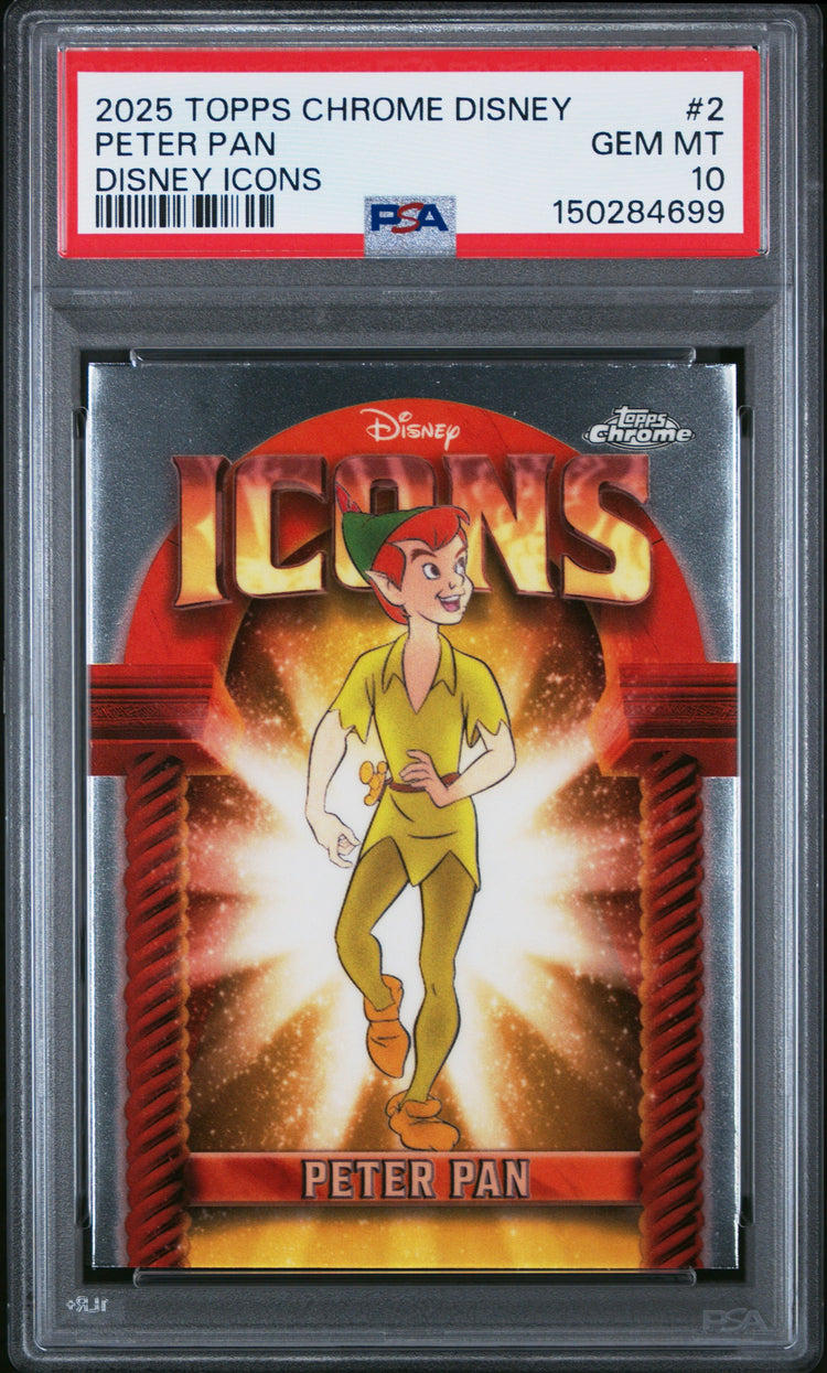 Graded 2025 Topps Chrome Disney Peter Pan #2 Icons Trading Card PSA 10 Gem Mint