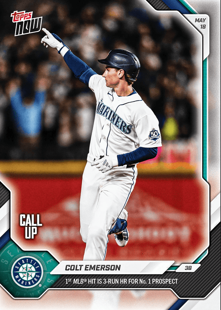 2026 Topps Now Colt Emerson #219 1st MLB Hit is 3 Run Home Run For Number 1 Prospect Seattle Mariners Rookie RC Baseball Card