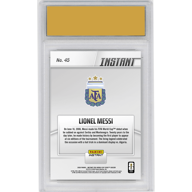 Graded 2026 Panini Instant FIFA World Cup Lionel Messi #45 Argentinian Ace Sharper Than Ever in Sixth Finals Argentina Soccer Card HOFSM 10 Gem Mint