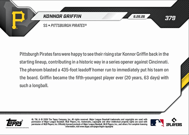 2026 Topps Now Konnor Griffin #379 5th Youngest in MLB History to Hit Leadoff Home Run Pittsburgh Pirates Rookie RC Baseball Card