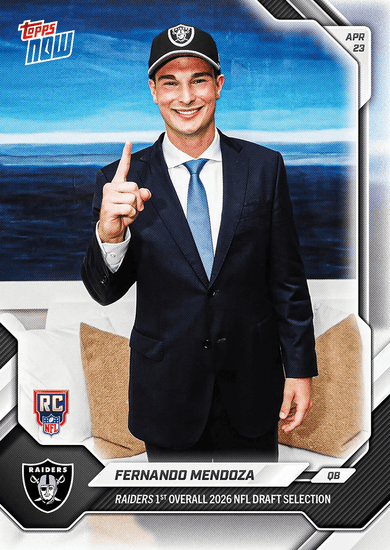 2026 Topps Now Fernando Mendoza #FMEN Raiders 1st Overall 2026 NFL Draft Selection Las Vegas Raiders Rookie RC Football Card