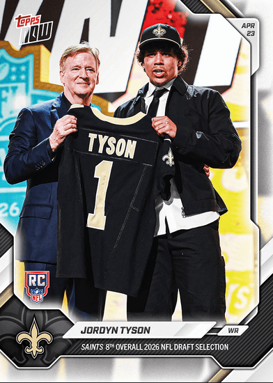 2026 Topps Now Jordan Tyson #JTYS Saints 8th Overall 2026 NFL Draft Selection New Orleans Saints Rookie RC Football Card