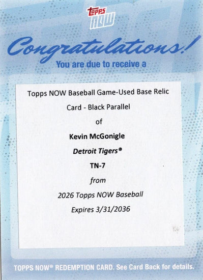2026 Topps Now Kevin McGonigle #7 Black Base Relic /10 2nd Club Player with 4 Hit Game in MLB Debut Detroit Tigers Rookie RC Redemption Baseball Card