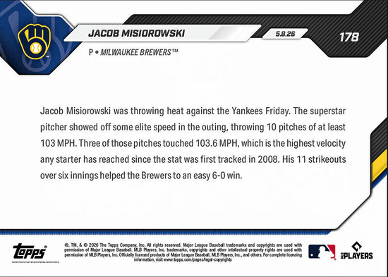 2026 Topps Now Jacob Misiorowski #178 103+ MPH Heat Lights Up Radar Gun At Record Pace Milwaukee Brewers Rookie RC Baseball Card