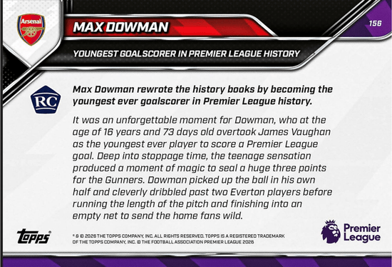 2026 Topps Now Max Dowman #156 Youngest Goalscorer in Premier League History Arsenal Rookie RC Soccer Card