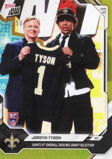 2026 Topps Now Jordan Tyson #JTYS Gold Foil /50 Saints 8th Overall 2026 NFL Draft Selection New Orleans Saints Rookie RC Football Card
