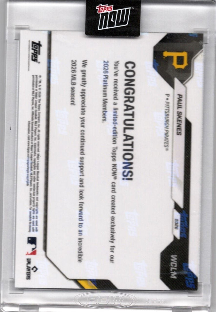 2026 Topps Now Paul Skenes #WCLM Platinum Member Edition Pittsburgh Pirates Baseball Card