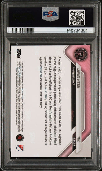 Graded 2025 Topps Now MLS Lionel Messi #102 1st With Consecutive 35+ Goal Contributions Soccer Card PSA 10 Gem Mint