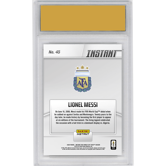 Graded 2026 Panini Instant FIFA World Cup Lionel Messi #45 Argentinian Ace Sharper Than Ever in Sixth Finals Argentina Soccer Card HOFSM 10 Gem Mint