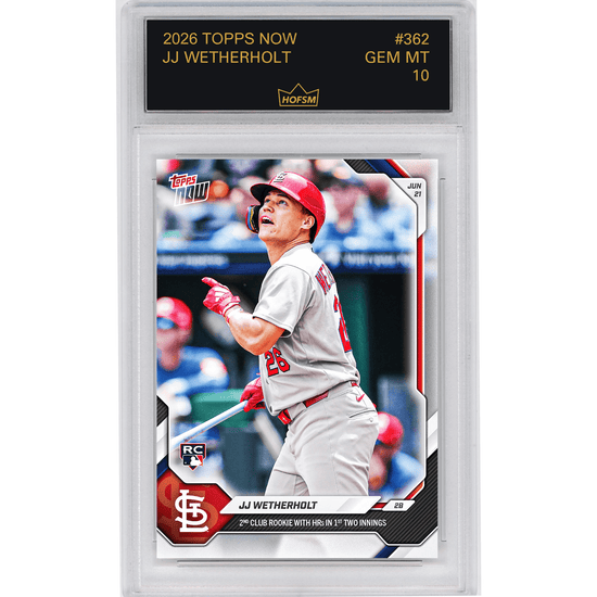 Graded 2026 Topps Now JJ Wetherholt #362 2nd Club Rookie with Home Runs in 1st Two Innings St Louis Cardinals Rookie RC Baseball Card HOFSM 10 Gem Mint