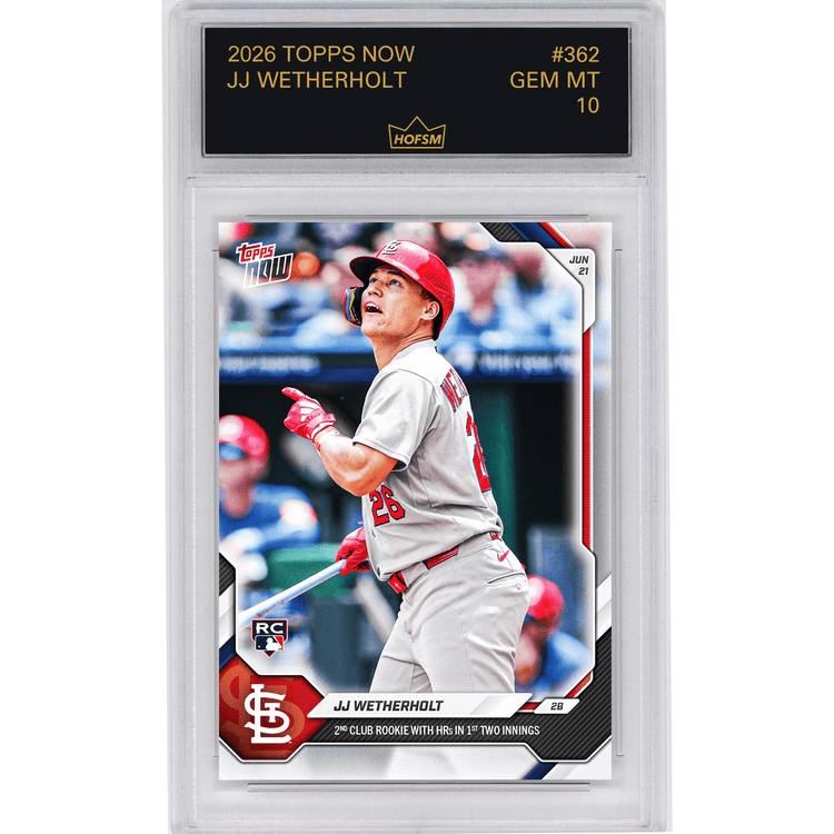 Graded 2026 Topps Now JJ Wetherholt #362 2nd Club Rookie with Home Runs in 1st Two Innings St Louis Cardinals Rookie RC Baseball Card HOFSM 10 Gem Mint