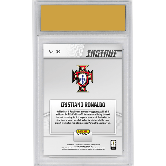 Graded 2026 Panini Instant FIFA World Cup Cristiano Ronaldo #99 SIIIIUUUU! CR7 First to Score at Six World Cups Portugal Soccer Card HOFSM 10 Gem Mint