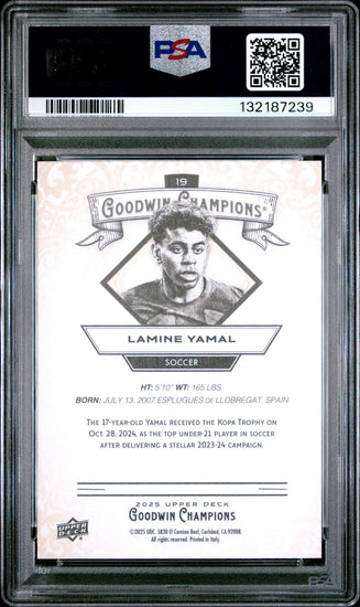 Graded 2025 Upper Deck UD Goodwin Champions Lamine Yamal #19 Soccer Card PSA 10 Gem Mint