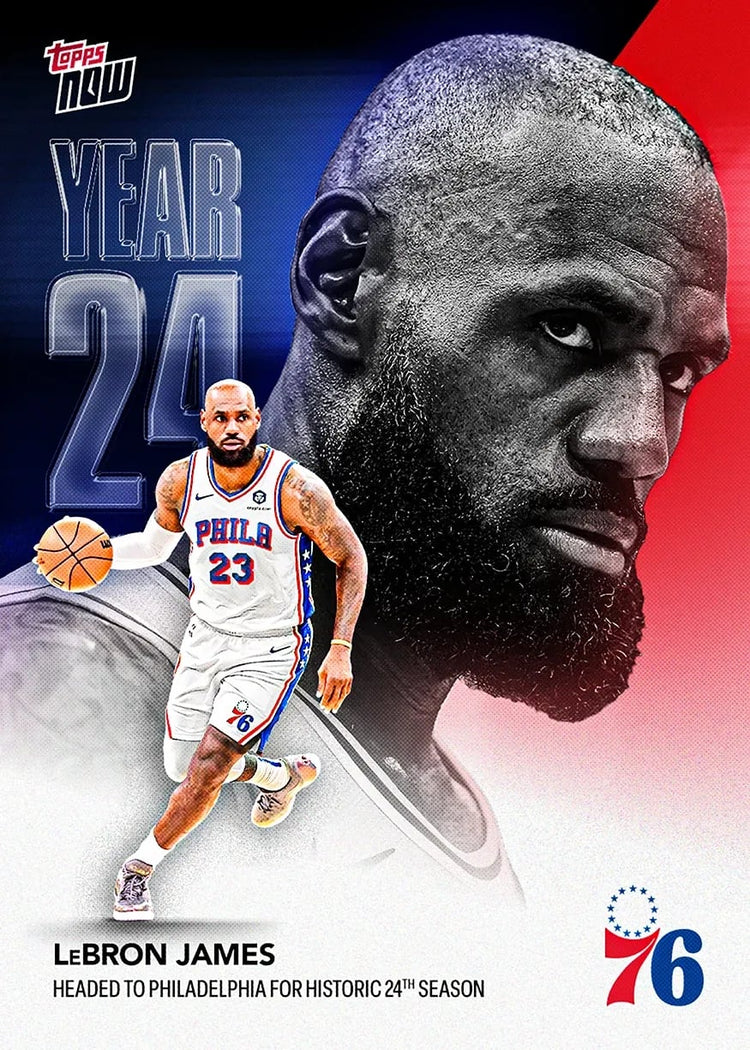 2026 Topps Now LeBron James #OS03 Headed to Philadelphia for Historic 24th Season Philadelphia 76ers Basketball Card