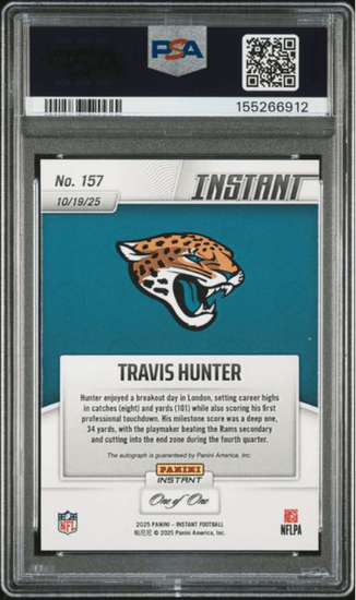 Graded 2025 Panini Instant Travis Hunter #157 Autograph Magma 1/1 Rookie RC Football Card Authentic Auto PSA 10 Gem Mint