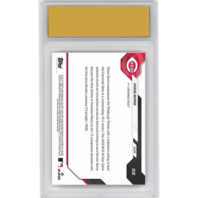 Graded 2026 Topps Now Chase Burns #512 1st Reds Pitcher to Win 12 Straight Starts Since 1956 Cincinnati Reds Rookie RC Baseball Card HOFSM 10 Gem Mint