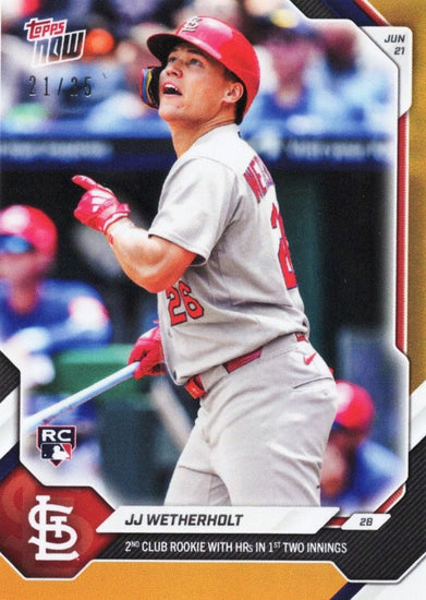 2026 Topps Now JJ Wetherholt #362 Orange Foil /25 2nd Club Rookie with Home Runs in 1st Two Innings St Louis Cardinals Rookie RC Baseball Card