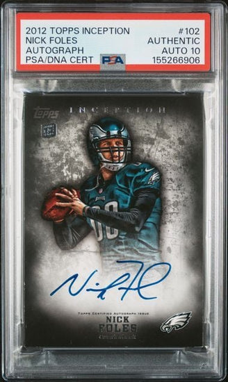 Graded 2012 Topps Inception Nick Foles #102 Autograph Rookie RC Football Card PSA 10 Auto Gem Mint