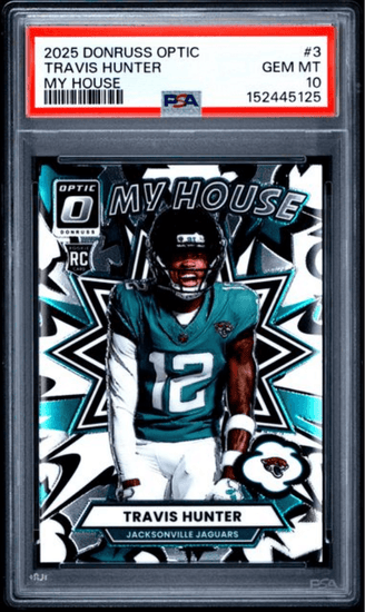 Graded 2025 Panini Donruss Optic Travis Hunter #3 My House Rookie RC Football Card PSA 10 Gem Mint