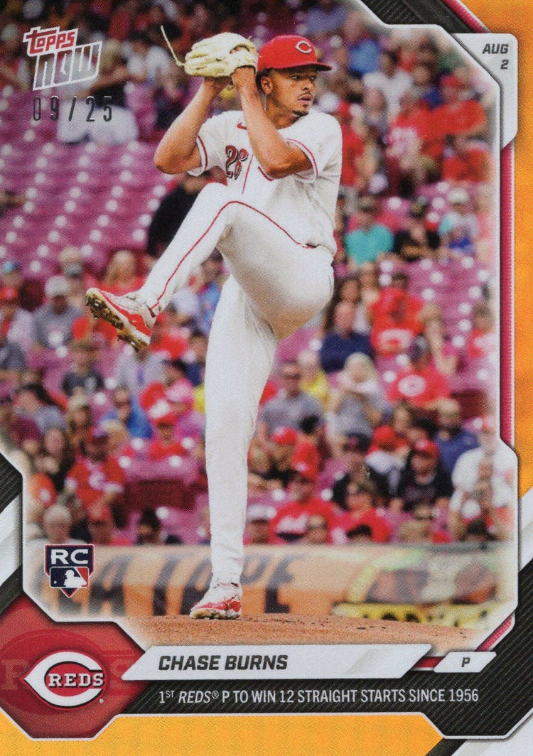 2026 Topps Now Chase Burns #512 Orange Foil /25 1st Reds Pitcher to Win 12 Straight Starts Since 1956 Cincinnati Reds Rookie RC Baseball Card