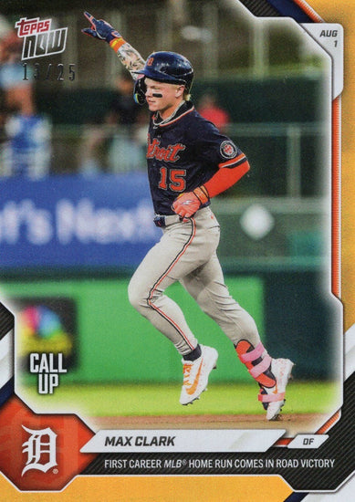 2026 Topps Now Max Clark #509 Orange Foil /25 First Career MLB Home Run Comes in Road Victory Detroit Tigers Rookie RC Baseball Card