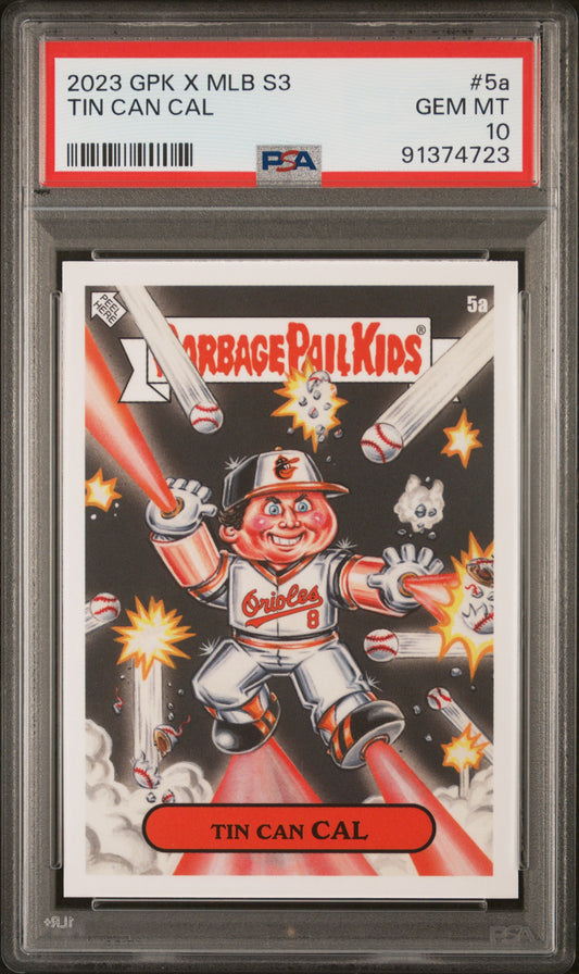 Graded 2023 Topps Garbage Pail Kids Cal Ripken Jr. #5A Tin Can Cal Baseball Card PSA 10 Gem Mint