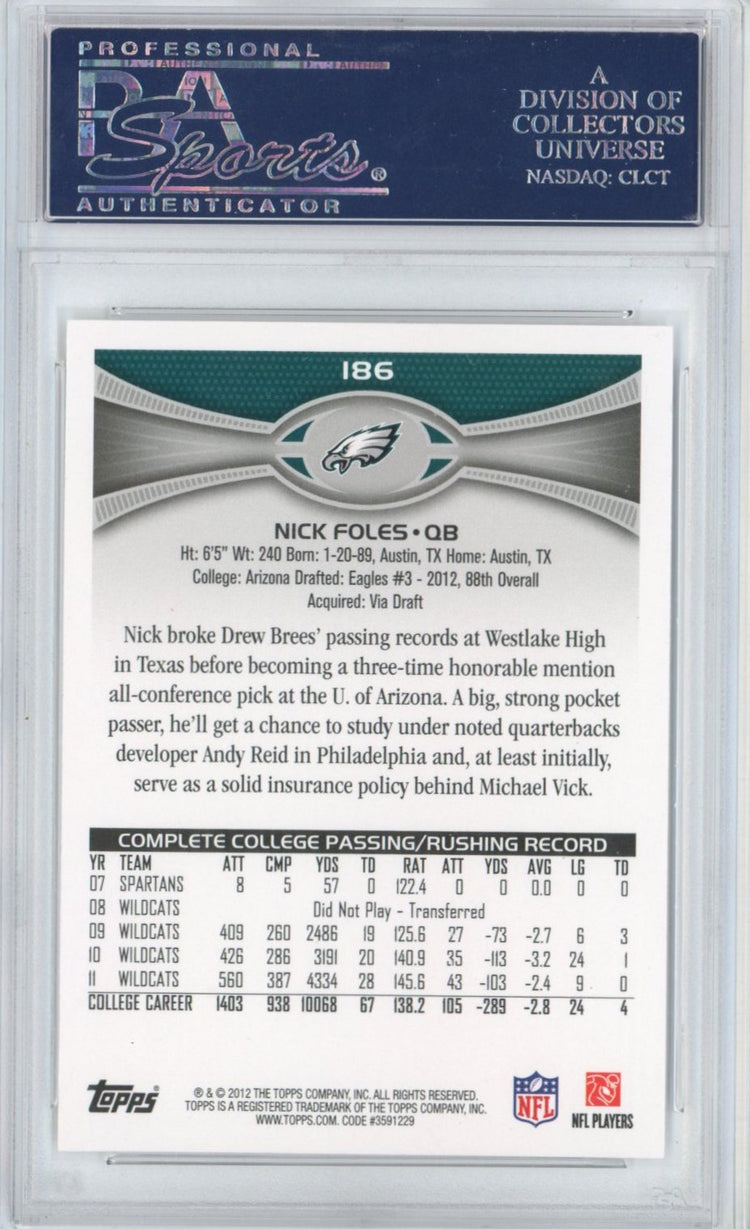 Graded 2012 Topps Nick Foles #186 Both Hands Rookie RC Football Card PSA 10 Gem Mint