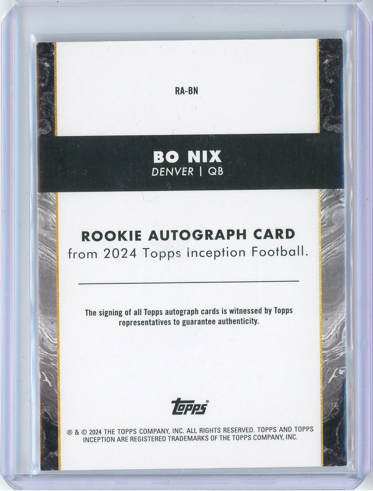 2024 Topps Inception Bo Nix #RA-BN /150 On Card Autograph Rookie RC Football Card