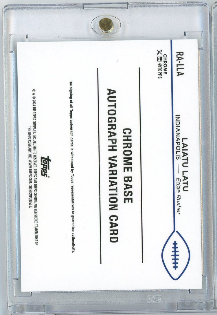 2024 Topps Chrome Laiatu Latu #RALLA Refractor Autograph Rookie RC Football Card