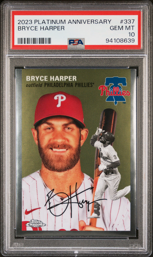 Graded 2023 Topps Platinum Anniversary Bryce Harper #337 Baseball Card PSA 10 Gem Mint